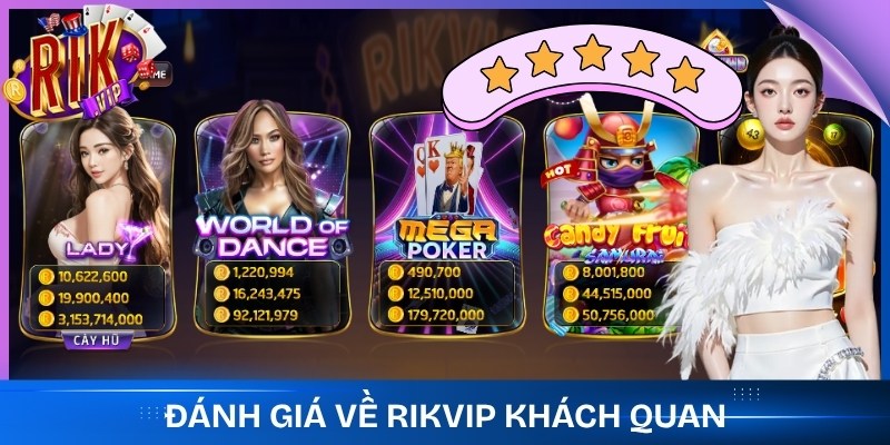 Đánh giá về Rikvip khách quan